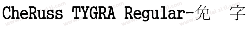 CheRuss TYGRA Regular字体转换